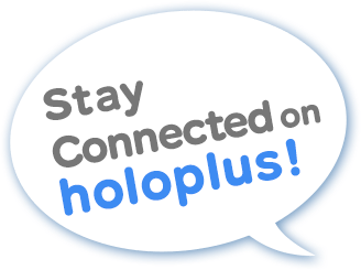 Stay Connected on holoplus!
